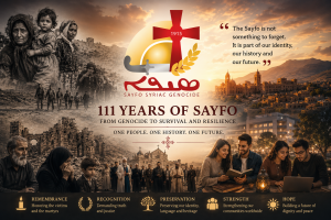 Read more about the article 111 Years of Sayfo: From Genocide to the Struggle for Survival